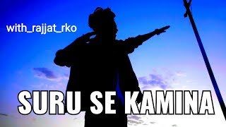 SURU se KAMINA || 2k19 new SONG || WITH RAJJAT RKO x MZEE BELLA || HIP - HOP || CHIRIMIRI RAP