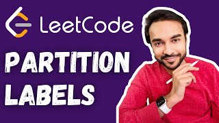 Partition Labels (LeetCode 763) | Solution with animations and examples | Study Algorithms