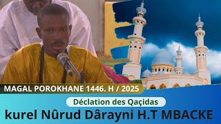 Séjour du Khalif à Porokhane 2025: Déclamation Qacida Madattou - Houda Kurel Nûrud Dârayni HT MBACKE