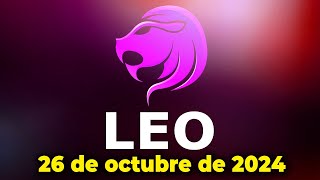 🌙𝐂𝐑𝐄𝐄 𝐄𝐍 𝐋𝐎 𝐈𝐌𝐏𝐎𝐒𝐈𝐁𝐋𝐄✨ Leo♌Horoscopo de hoy 26 de octubre de 2024 |Tarot