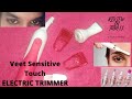 Veet Sensitive Touch Electric Trimmer For Women || Review after 2 yrs usage....