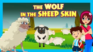 THE WOLF IN THE SHEEP SKIN : TIA & TOFU | BEDTIME STORY | JUNGLE STORY FOR KIDS