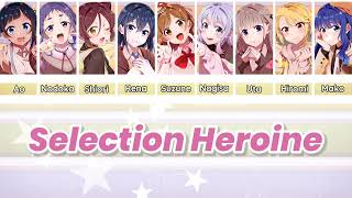 Selection Heroine - 9-tie (Lyrics + Translation) (Rom/Eng/Indo) Color Coded