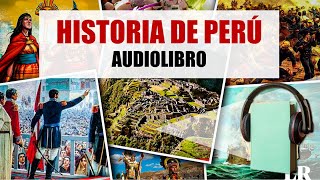 🤩Aprende historia de Perú y América mientras duermes - Audiolibro 🇵🇪
