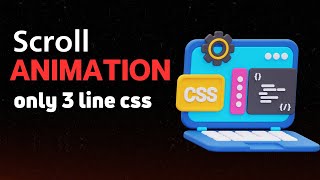 Learn Scroll Animations with Only 3 Lines of CSS – No Libraries Needed!