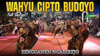 Full Surup!! Warok WAHYU CIPTO BUDOYO SENGGANEN - Live Dringo Tlogopucang Kandangan