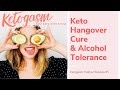 Keto Hangover Cure & Alcohol Tolerance [E05]