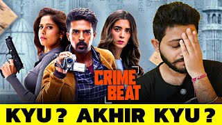 Crime Beat All Episodes Review | Zee5 |