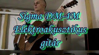 Sigma DM 4M teszt, erősítő nélkül, akusztikusan