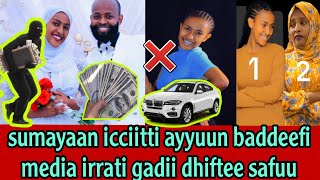 Sumayyaan icciitti ayyuun baddeefi media ishee irraati gadii baaftee safuu ayyuu nu salphiifte