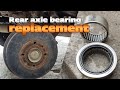 How to rear axle bearing replacement|customer states|mechanic majid