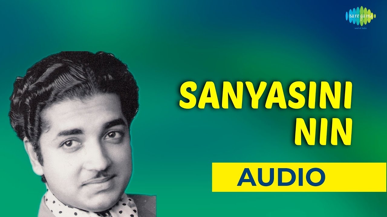 K J Yesudas - Sanyasini Nin K J Yesudas - Sanyasini Nin
