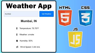Build Weather App with HTML, CSS, JavaScript, & Open Weather API | Tutorial & Step-by-step Guide