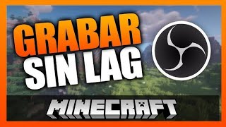 Como grabar Minecraft con OBS 60 FPS FULL HD SIN LAG 2024 |  PC bajos recursos