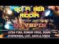 DJ VSPIN_GO FI HER RIDDIM MIX_2024 | LUTAN FYAH | DUANE STEPHENSON | DA'VILLE | ROMAIN VIRGO
