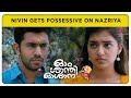 Nivin gets possessive on Nazriya | Om Shanti Oshana Movie Scenes | Nivin Pauly | Nazriya