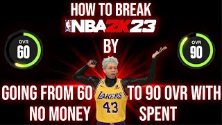 How To Break NBA 2K23 By Going From 60 To 90 Ovr With No Money Spent