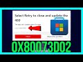 FIX Microsoft Store Error Code 0x80073D02 (2025 METHOD)