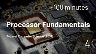 AS-Level Computer Science (9618) - 4 - Processor Fundamentals