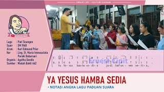 Ya Yesus Hamba Sedia | Lagu Misa Katolik | Madah Bakti 462