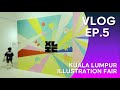 Bart - Ep.05 | Kuala Lumpur Illustration Fair (GMBB)