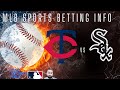 Minnesota Twins VS Chicago White Sox Free MLB Sports Betting Info 8/4/24