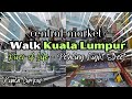 Best 3 Must-Do from Kuala Lumpur's Central Market to Petaling Night Market 2024