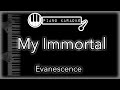 My Immortal - Evanescence - Piano Karaoke Instrumental