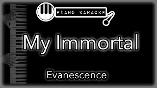 My Immortal - Evanescence - Piano Karaoke Instrumental