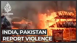 India, Pakistan report deadly violence along Kashmir border