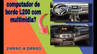 DICA DE COMO ADAPTAR O COMPUTADOR DE BORDO MITSUBISHI L200