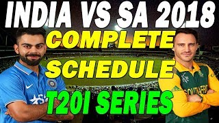 INDIA VS SOUTHAFRICA T20 SERIES COMPLETE SCHEDULE | COMPLETE SCHEDULE OF INDIA VS SA T20I SERIES