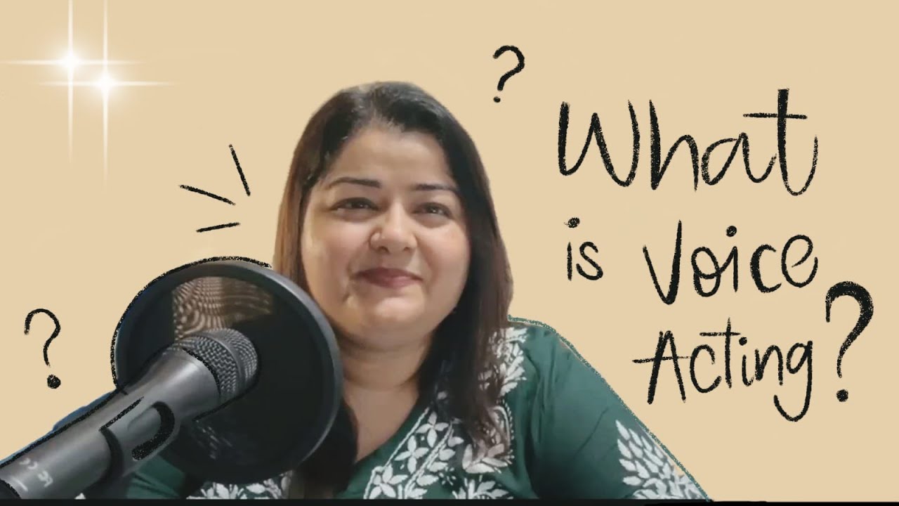 What Is Voice Acting Voice Over Artist Tips To Learn Voice Acting
