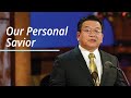 Our Personal Savior | Michael John U. Teh | April 2021