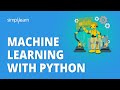 🔥 Machine Learning With Python | Python Machine Learning Full Course | Simplilearn