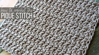 How to Crochet the Pique Stitch