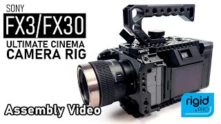 Assembly: Rigid.PRO Sony FX3/FX30 (V2) CineRig Camera Base