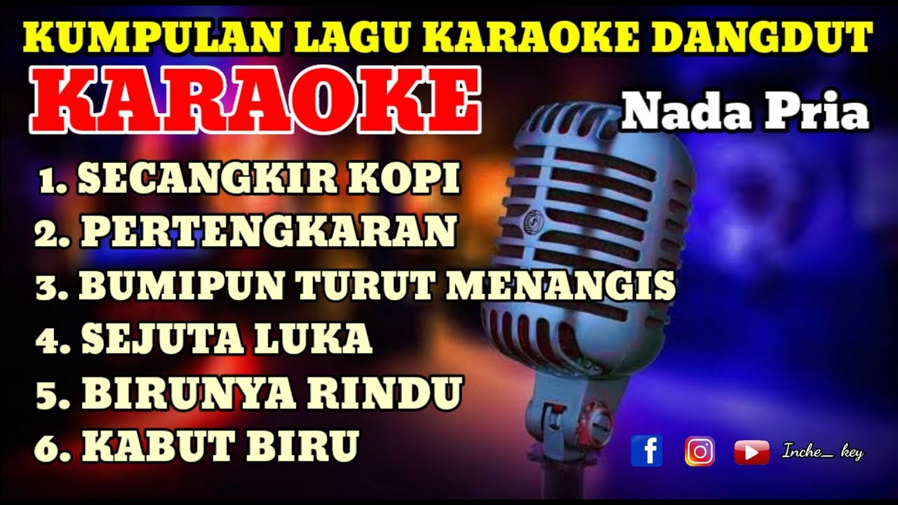 Kumpulan Dangdut Karaoke Lirik Nada Pria Youtube Music