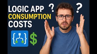 Understanding Azure Costs - Logic App Consumption