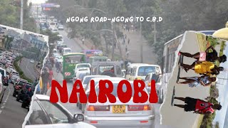 Ngong Road | The drive from Ng'ong Town to Nairobi C.B.D.