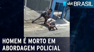 Homem é morto durante abordagem policial em São Paulo | SBT Brasil (21/02/22)