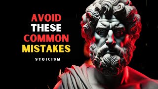 Avoid These 5 Common Mistakes to Protect Your Energy | Stoic Philosophy