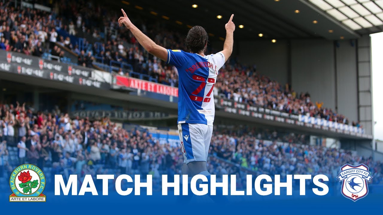 Highlights: Blackburn Rovers 5-1 Cardiff City - YouTube