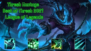 Thresh Montage - Best of Thresh 2021 - League of Legends
