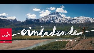 Chile Tourismus Spot: Chile, Einladende Natur I