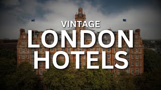 ✅ Step Back in Time: Hotels with the Best Historic Charm in London