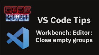 VS Code tips: Auto closing empty editor groups