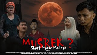 Musrek? 1 | short movie madura ( SUB INDONESIA )