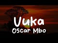 Oscar Mbo-Vuka (Lyrics)