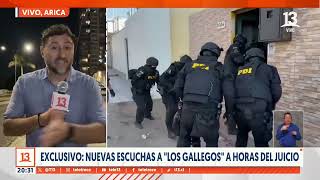 EXCLUSIVO: Nuevas escuchas a "Los Gallegos" a horas del juicio